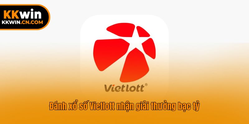 Đánh xổ số Vietlott nhận giải thưởng bạc tỷ