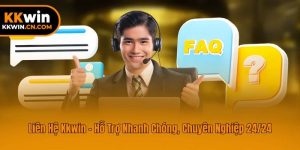 Liên Hệ Kkwin - Hỗ Trợ Nhanh Chóng, Chuyên Nghiệp 24/24
