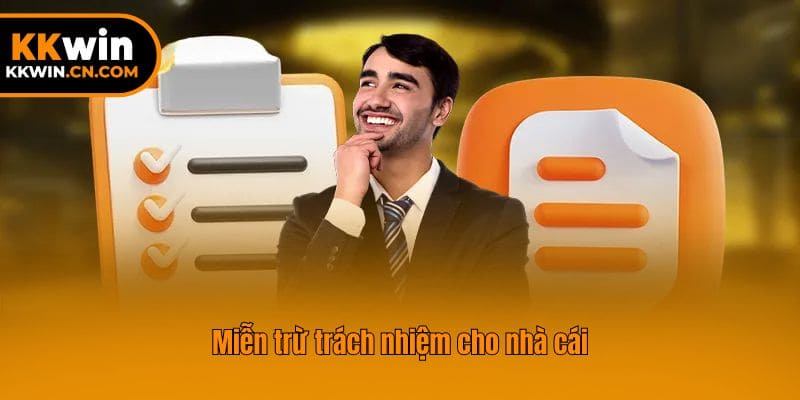 Miễn trừ trách nhiệm cho nhà cái