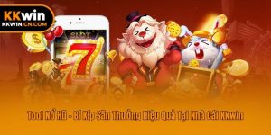 Tool Nổ Hũ - Bí Kíp Săn Thưởng Hiệu Quả Tại Nhà Cái Kkwin